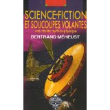 Science Fiction et soucoupes volantes.(2eme édition)